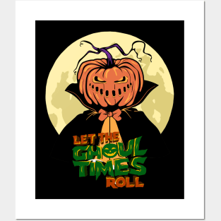Halloween Let The Ghoul Times Roll Posters and Art